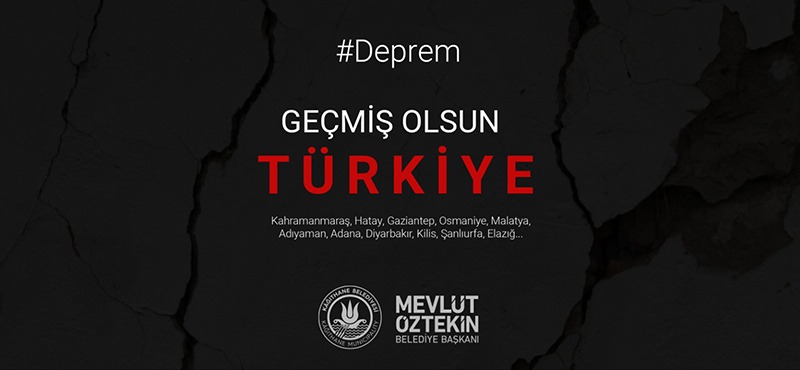 Geçmiş Olsun Türkiye