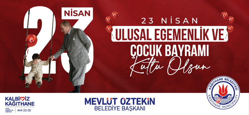 Ulusal Egemenlik ve Çocuk Bayramı Kutlu Olsun