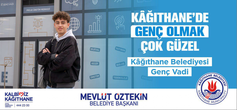 Kağıthane'de Genç Olmak Çok Güzel