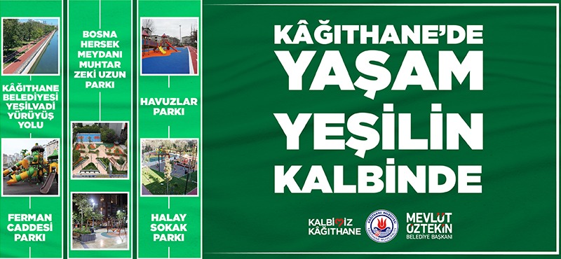 Kağıthane'de Yaşam Yeşilin Kalbinde.