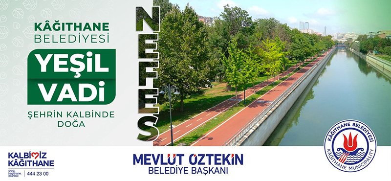 Kağıthane'de Nefes Almak Çok Güzel