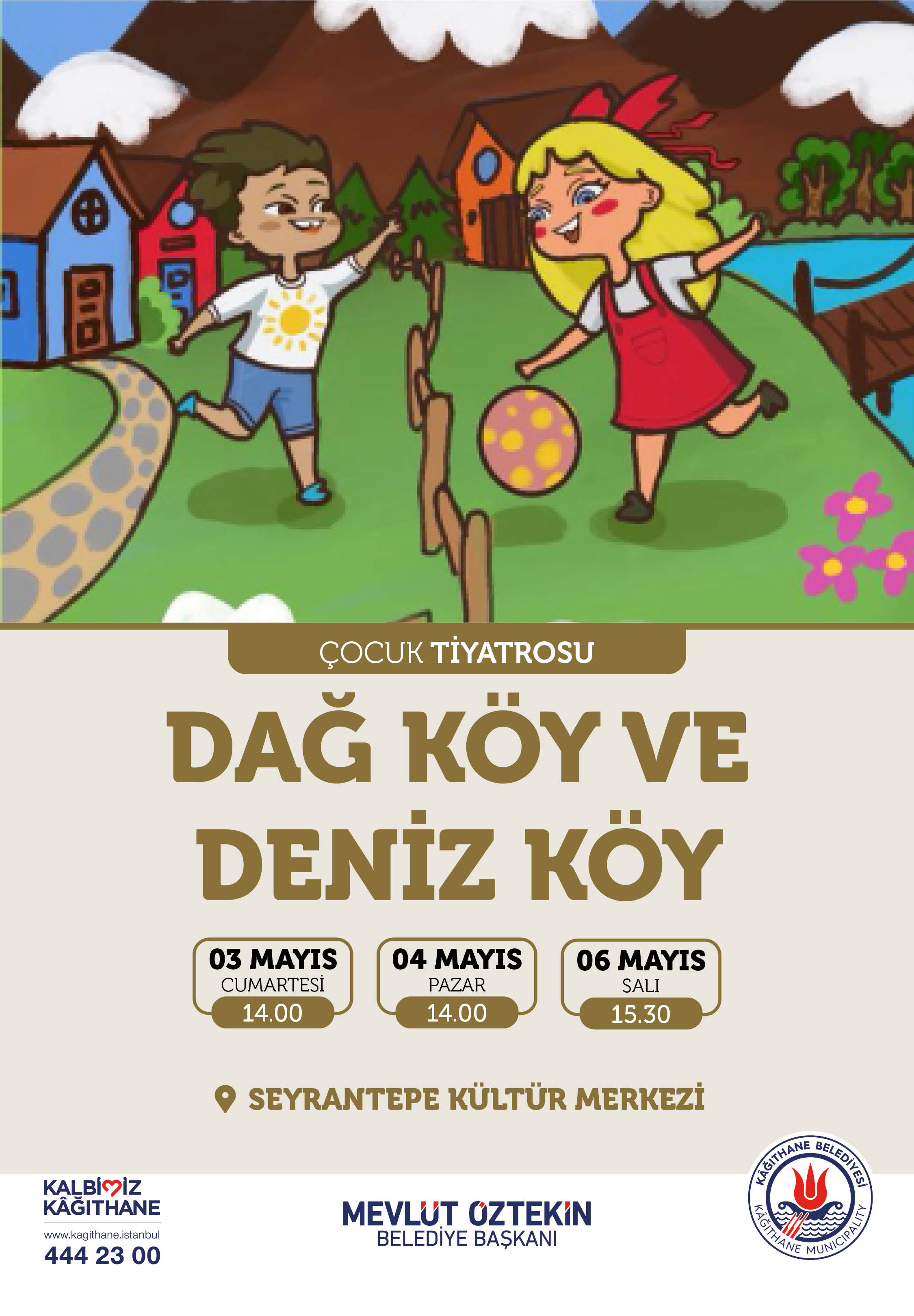 DAĞ KÖY VE DENİZ KÖY